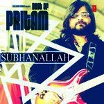 Best Of Pritam - Subhanallah - Jeet Gannguli Song Download